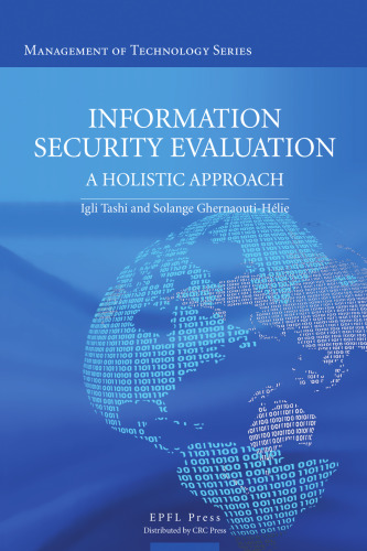 Information Security Evaluation: A Holistic Approach from a Business Perspective