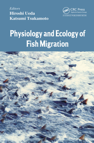 Physiology and Ecology of Fish Migration