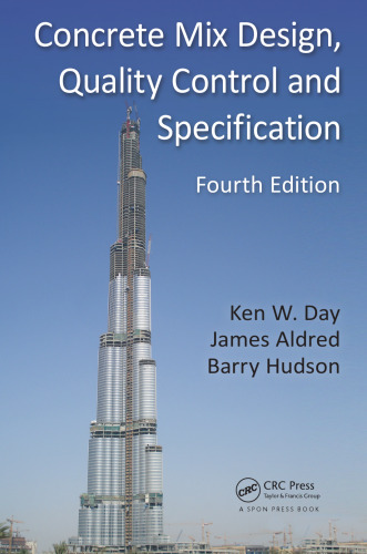 Concrete Mix Design, Quality Control and Specification, Fourth Edition