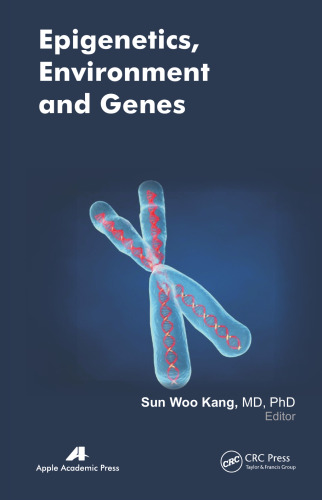 Epigenetics, Environment, and Genes