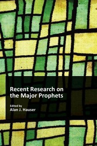 Recent Research on the Major Prophets