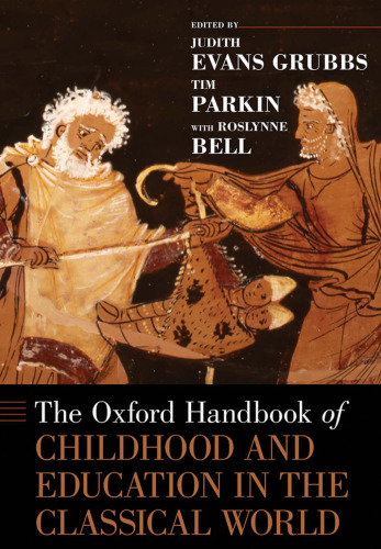 The Oxford Handbook of Childhood and Education in the Classical World