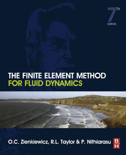 The Finite Element Method for Fluid Dynamics, Seventh Edition