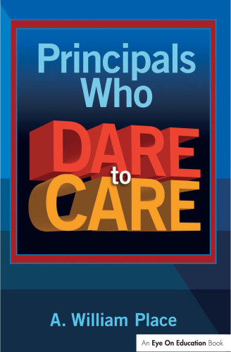 Principals Who Dare to Care