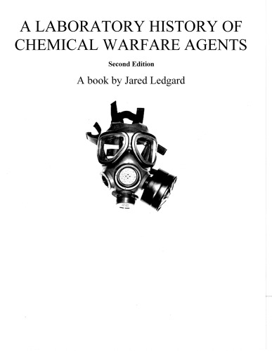 A Laboratory History of Chemical Warfare Agents