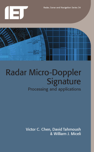 Radar Micro-Doppler Signatures: Processing and Applications