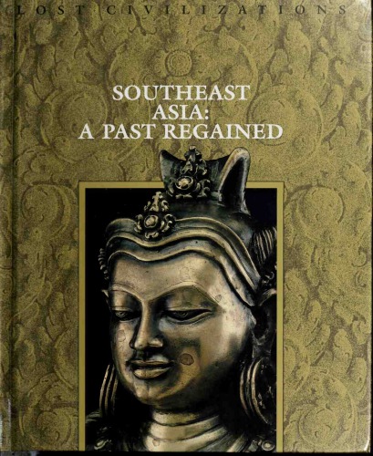 Southeast Asia: A Past Regained