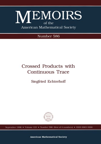 Crossed Products With Continuous Trace