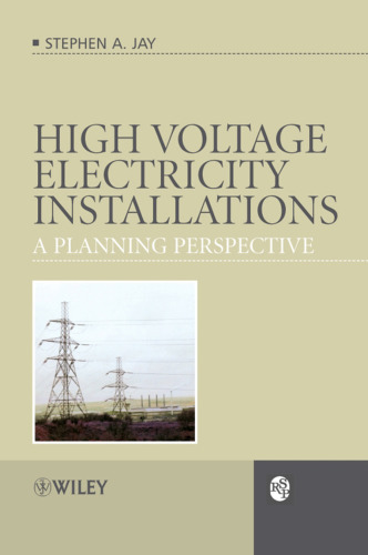 High Voltage Electricity Installations: A Planning Perspective