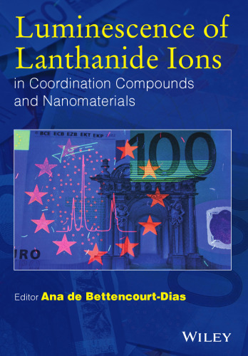 Luminescence of Lanthanide Ions in Coordination Compounds and Nanomaterials