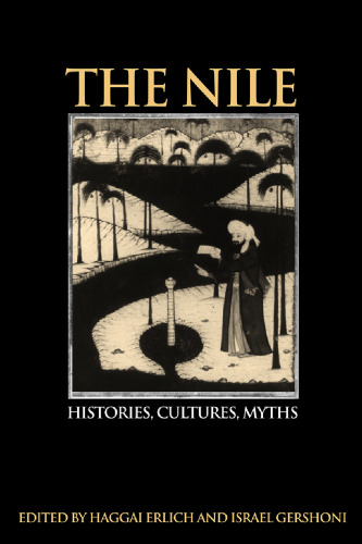 The Nile: Histories, Cultures, Myths