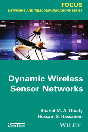 Dynamic Wireless Sensor Networks