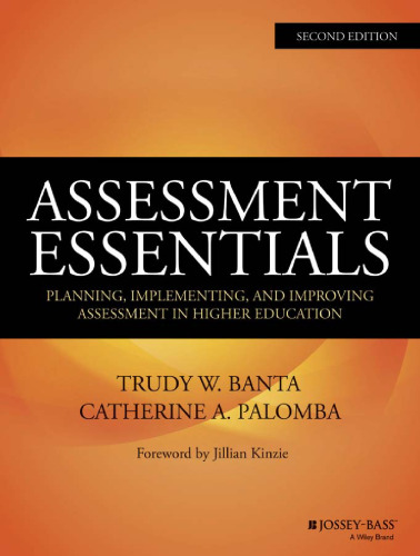 Assessment Essentials: Planning, Implementing, and Improving Assessment in Higher Education