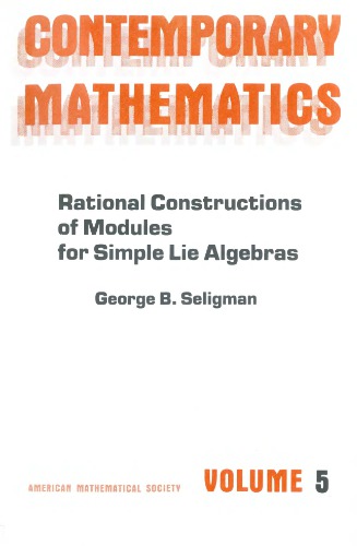 Rational Constructions of Modules for Simple Lie Algebras