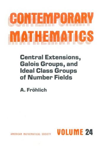 Central Extensions, Galois Groups, and Ideal Class Groups of Number Fields