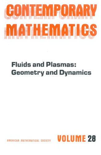 Fluids and Plasmas: Geometry and Dynamics