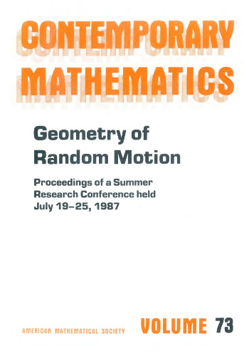 Geometry of Random Motion: Proceedings