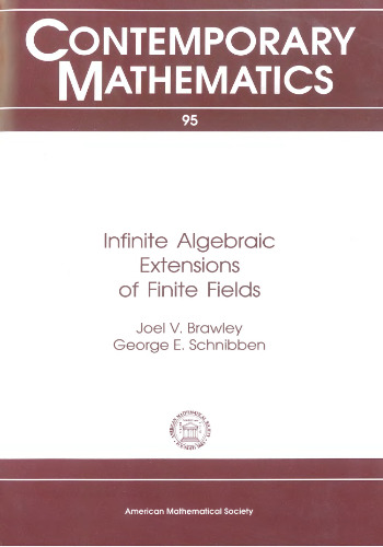 Infinite Algebraic Extensions of Finite Fields