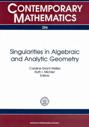 Singularities in Algebraic and Analytic Geometry