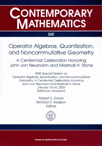 Operator Algebras, Quantization, and Noncommutative Geometry