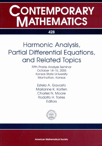 Harmonic Analysis, Partial Differential Equations, and Related Topics