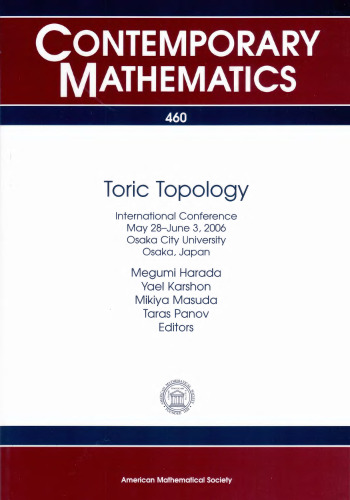 Toric Topology: International Conference May 28-june 3, 2006 Osaka City University Osaka, Japan