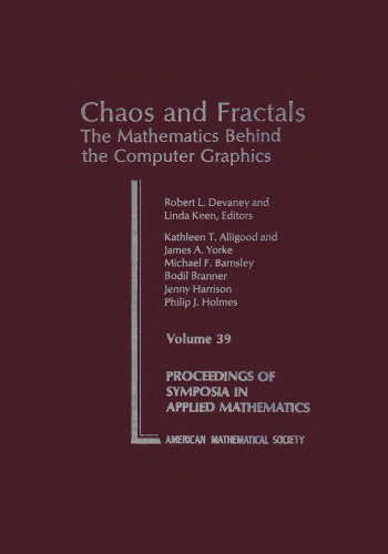 Chaos and Fractals: The Mathematics Behind the Computer Graphics