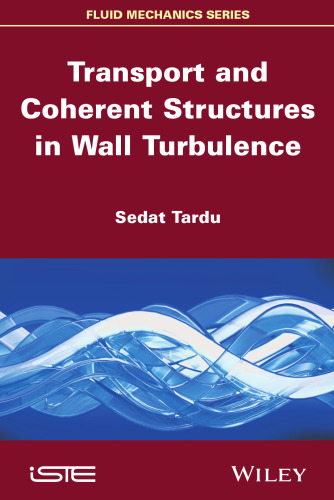 Transport and Coherent Structures in Wall Turbulence