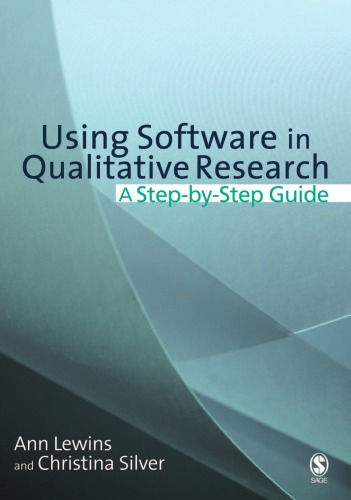 Using Software in Qualitative Research: A Step-by-Step Guide