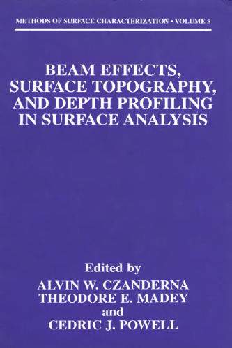 Beam Effects, Surface Topography, and Depth Profiling in Surface Analysis