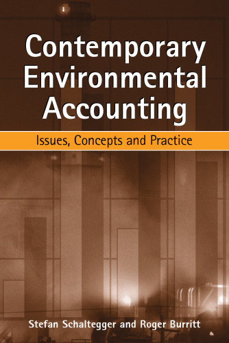 Contemporary Environmental Accounting: Issues Concepts and Practice