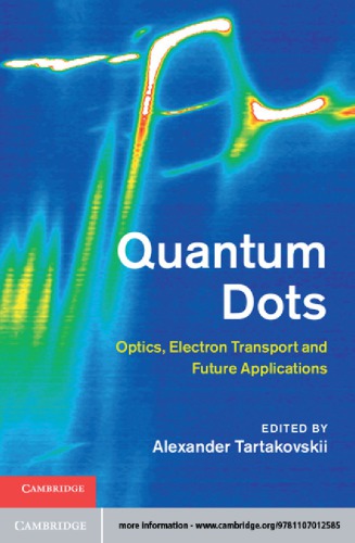 Quantum Dots: Optics, Electron Transport and Future Applications