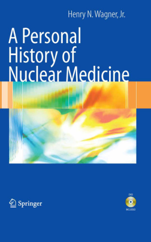 A Personal History of Nuclear Medicine