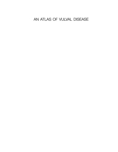 An Atlas of Vulval Diseases: A Combined Dermatological, Gynaecological and Venereological Approach