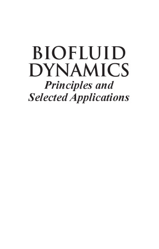 Biofluid Dynamics: Principles and Selected Applications