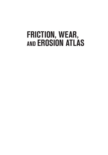 Friction, Wear, and Erosion Atlas