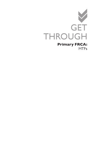 Get Through Primary FRCA: MTFs