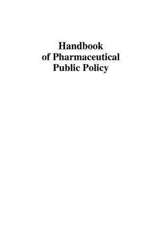 Handbook of Pharmaceutical Public Policy