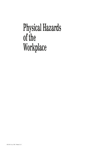 Physical Hazards of the Workplace