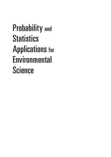 Probability and Statistics Applications for Environmental Science