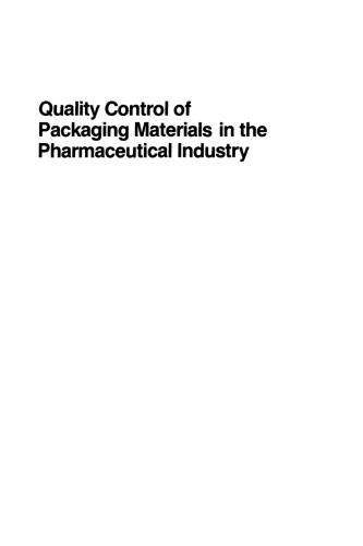 Quality Control of Packaging Materials in the Pharmaceutical Industry