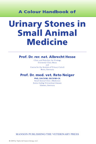 Urinary Stones in Small Animal Medicine: A Colour Handbook