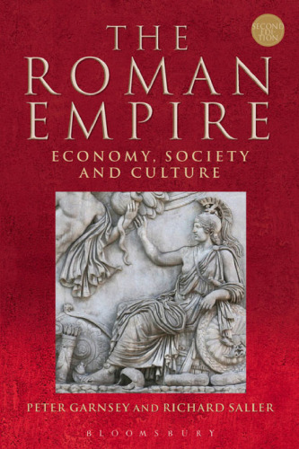 The Roman Empire: Economy, Society and Culture