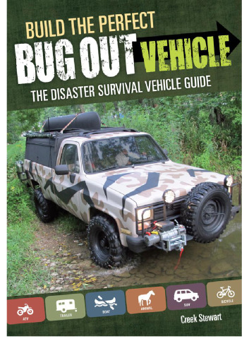 Build the Perfect Bug Out Vehicle: The Disaster Survival Vehicle Guide