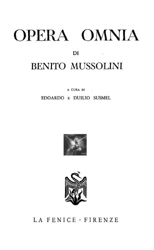 Opera omnia. Dagli accordi del Laterano al dodicesimo anniversario della fondazione dei fasci (12 febbraio 1929 - 23 marzo 1931)