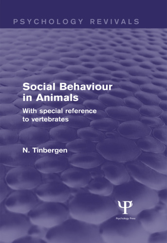 Social Behaviour in Animals: With Special Reference to Vertebrates