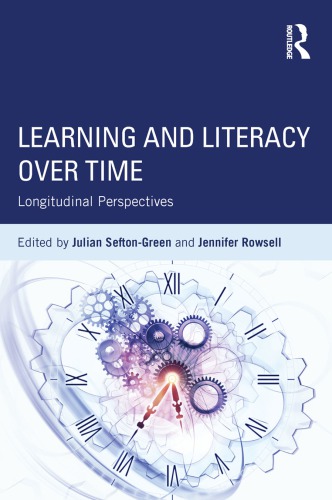 Learning and Literacy over Time: Longitudinal Perspectives