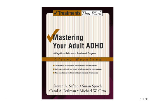 Mastering Your Adult ADHD: A Cognitive-Behavioral Treatment Program Client Workbook