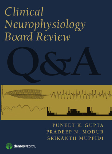 Clinical Neurophysiology Board Review Q&A