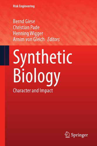 Synthetic Biology: Character and Impact